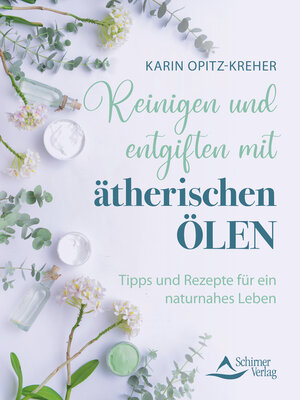 cover image of Reinigen und entgiften mit ätherischen Ölen
